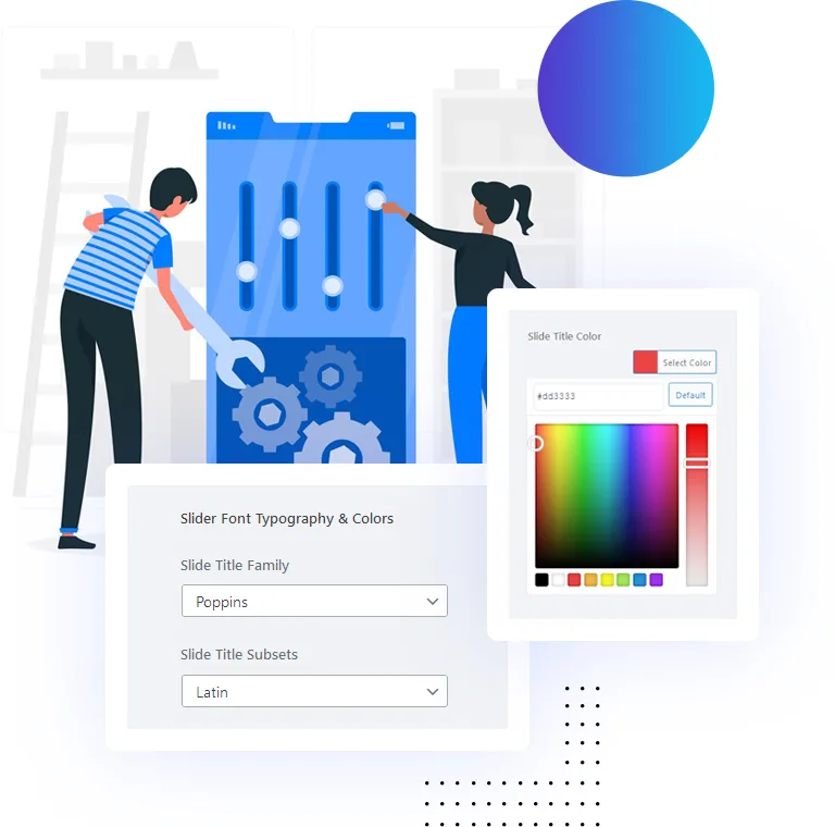 Customize Every Part Of Your Website. Control The Finest Details.