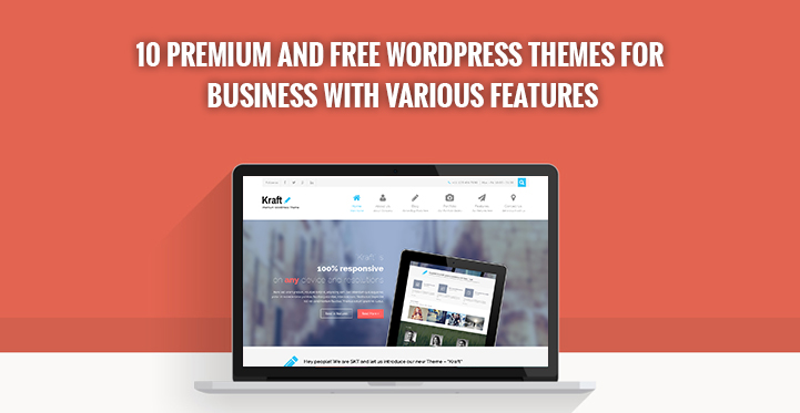 10 Premium and Free WordPress Themes for Business with Various Features