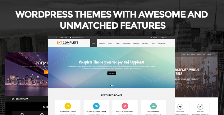 10+ WordPress Themes with Awesome and Unmatched Features