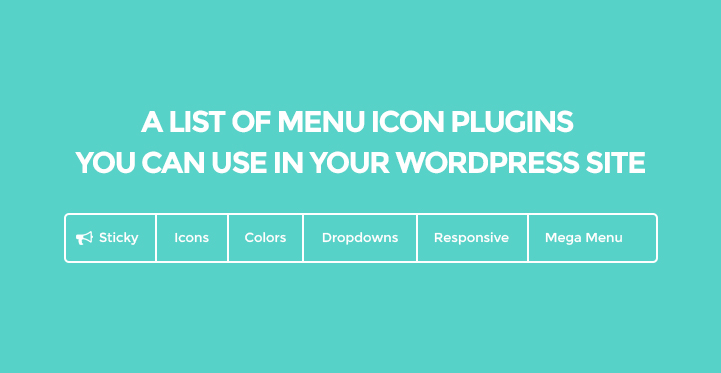 A List of 3 Menu Icon Plugins You Can Use in Your WordPress Site