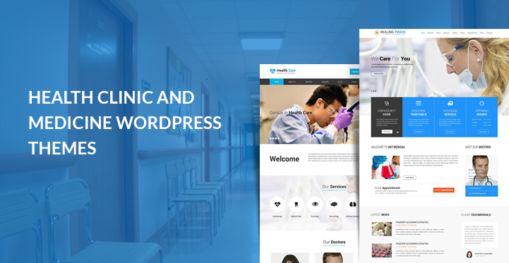 10 Health Clinic WordPress Themes for Health Professionals and Medical and Medicine