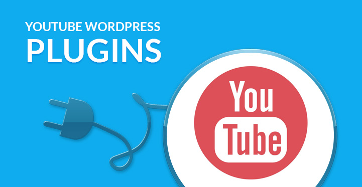 YouTube WordPress Plugins for publishing YouTube Videos