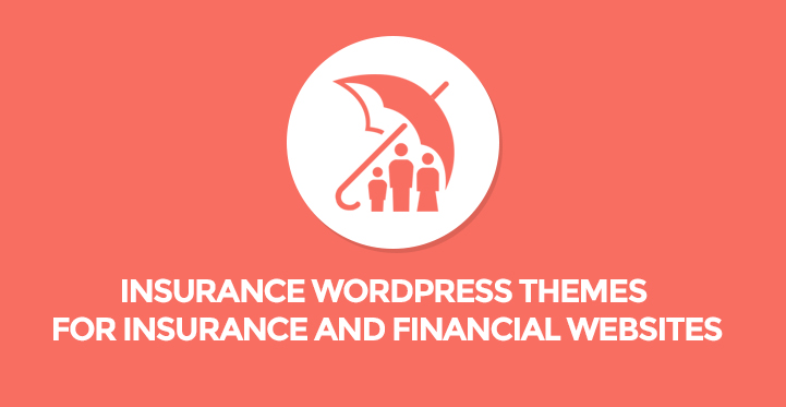12 Insurance WordPress Themes for Insurance and Financial Websites
