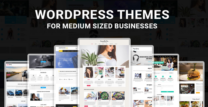 9 WordPress Themes Best Suited for Medium - Sized Businesses Websites