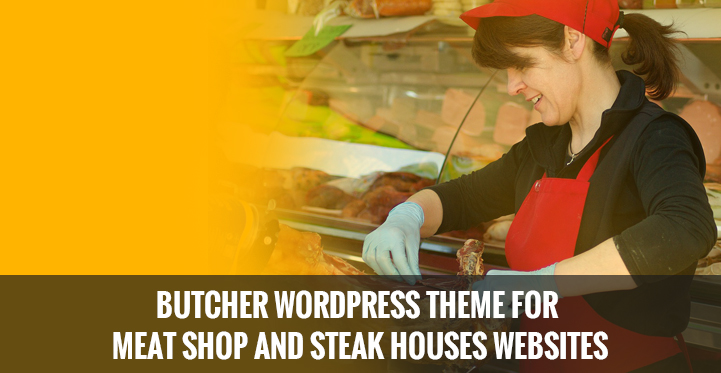 Butcher WordPress Theme for Meat Shop and Steak Houses Websites