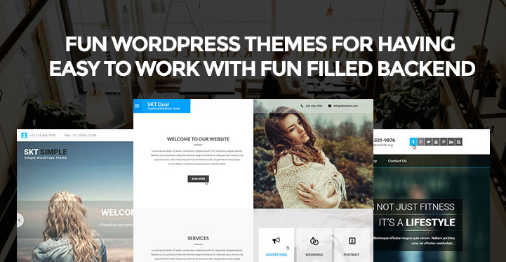 7 Fun WordPress Themes for Having Easy to Work With Fun Filled Backend