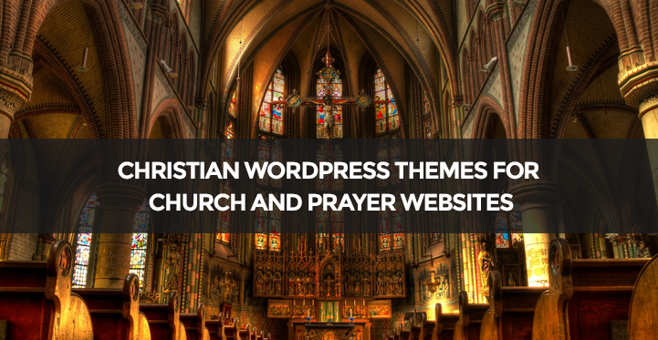 20 Christian WordPress Themes for Church and Prayer Websites