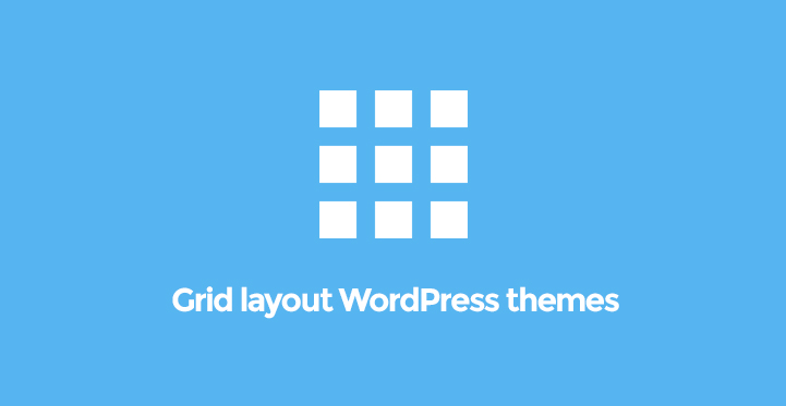 Grid Layout WordPress Themes