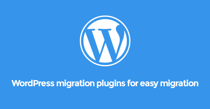 WordPress Migration Plugins