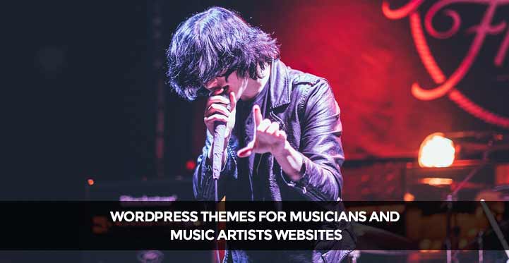 3 WordPress Themes for Musicians and Music Artists websites