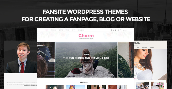 Fansite WordPress Themes for Creating a Fanpage Blog or Website
