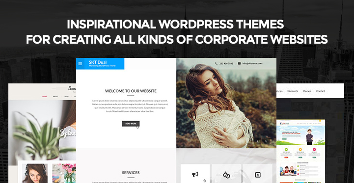 Inspirational WordPress Themes for Creating All Kinds of Corporate Websites