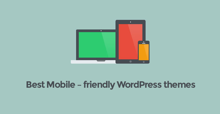 mobile friendly WordPress themes