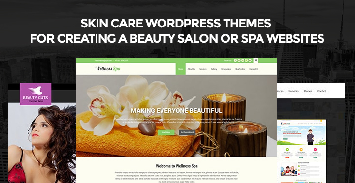 11 Skin Care WordPress Themes for Creating a Beauty Salon or Spa Websites