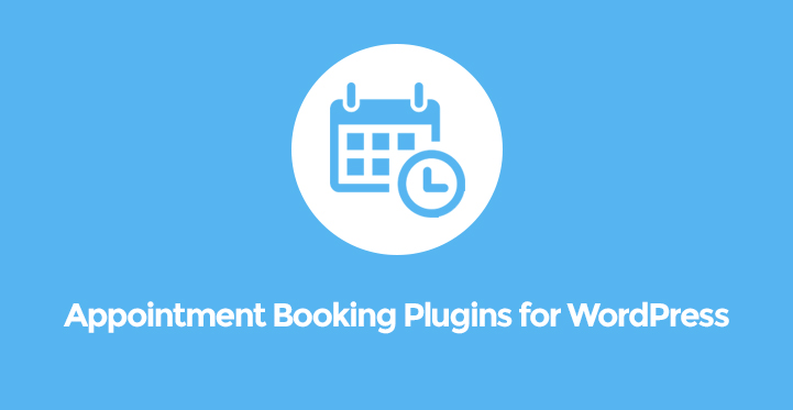 8 Appointment Booking Plugins for WordPress Website and Blog