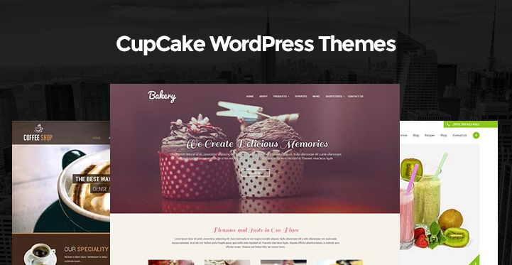 Best CupCake WordPress Themes for Pastries and Bakery Shop Sites