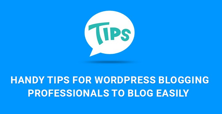 tips WordPress blogging professionals