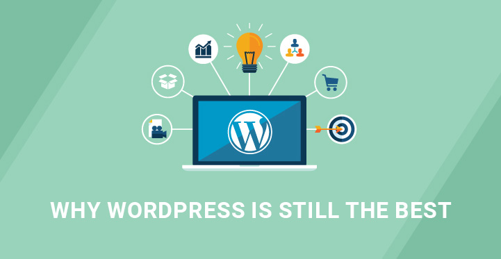 Why WordPress is Still the Best Blogging Platform for Your Blog