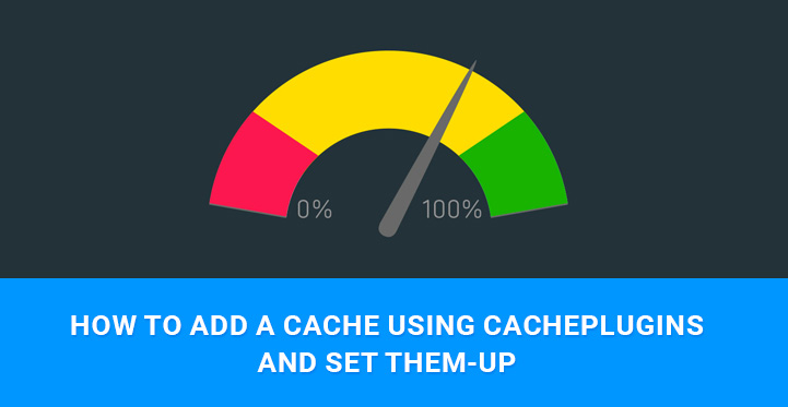 add cache WordPress plugin