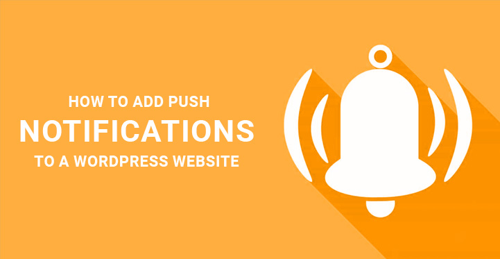 add push notifications WordPress