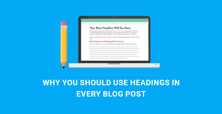 Why You Should Use Headings in Every Blog Post banner