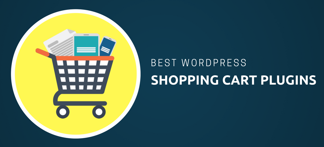 Best Shopping Cart Plugins for Your eCommerce WordPress Website