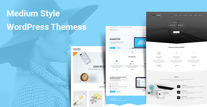 Medium Style WordPress Themes for Minimal Styled Medium Fashioned Sites