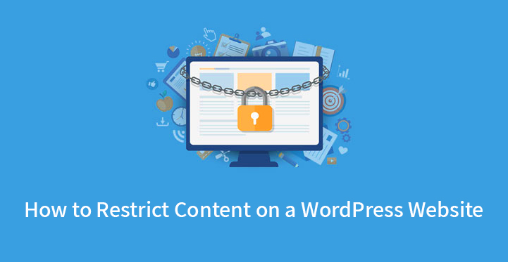 Restrict Content on a WordPress Website