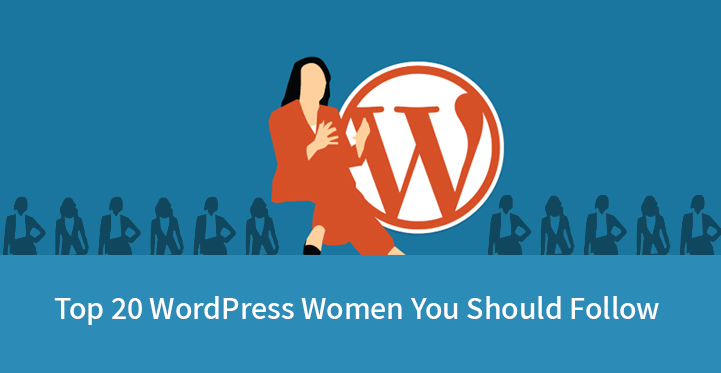 Top 20 WordPress Women You Should Follow