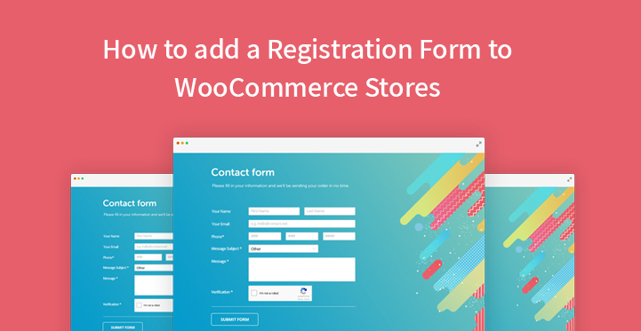 How to Add a Registration Form to WooCommerce Stores