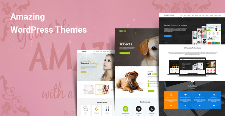 12 Amazing WordPress Themes for Creating Amazing Exciting Websites