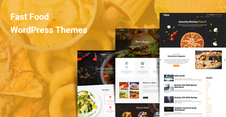 6 Fast Food WordPress Themes for Takeaway Food Delivery Restaurants Others