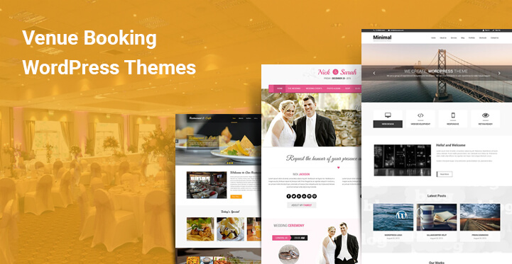 6 Venue Booking WordPress Themes Help Provide a Boost to the Conversion Rates