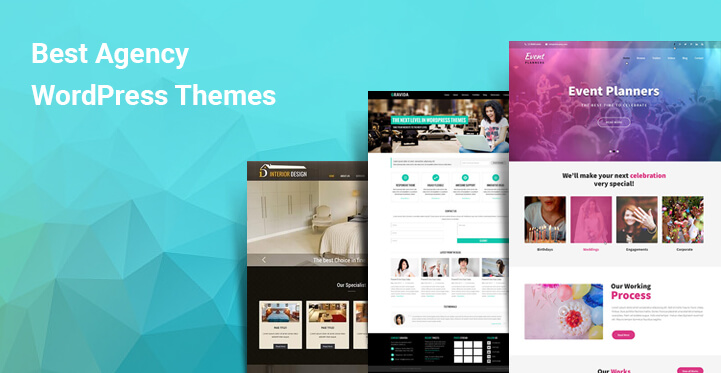 11 Best Agency WordPress Themes are More Effective Than Other Themes