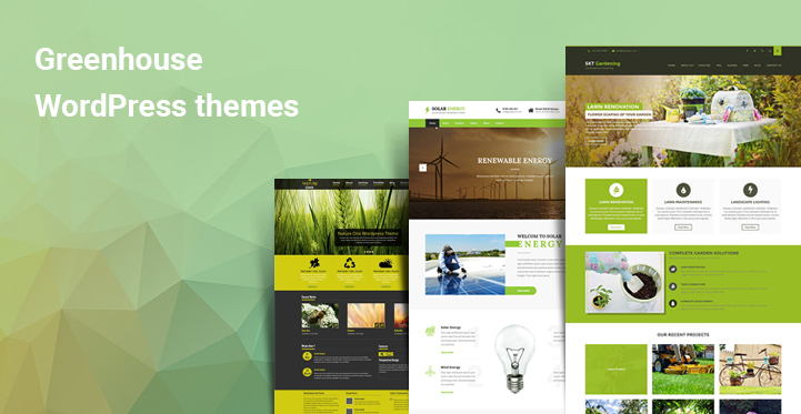 14 Greenhouse WordPress Themes Enable Your Website to Get More Traction Online