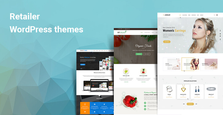 Retailer WordPress Themes are Geared to Make Your Website Stand Out for All the Right Reasons