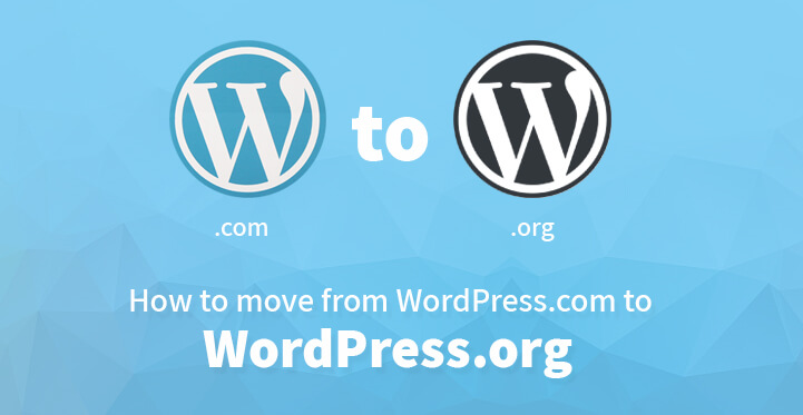 How to move from WordPress.com to WordPress.org