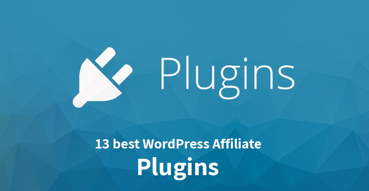 13 best WordPress Affiliate Plugins