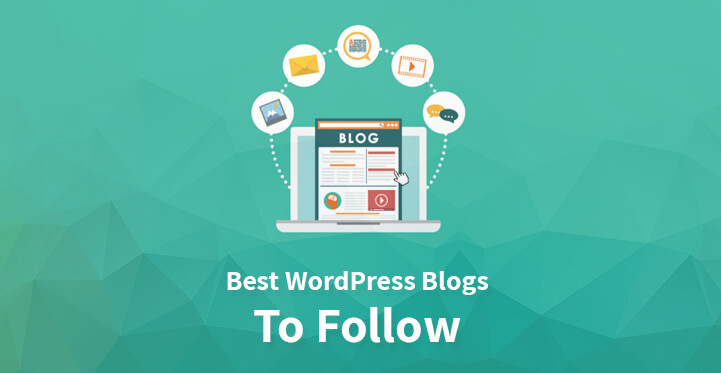 Best WordPress Blogs To Follow