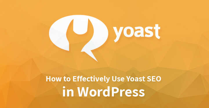 How to Effectively Use Yoast SEO in WordPress