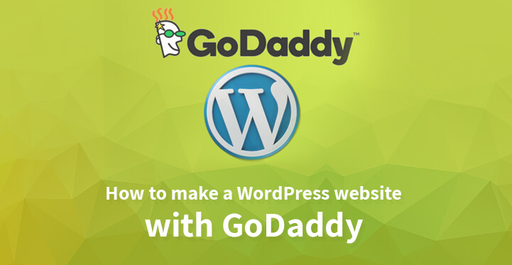 How to Quick Make a WordPress Website With GoDaddy