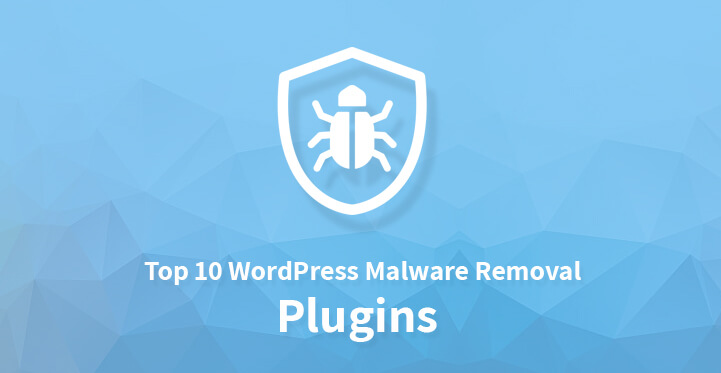 Best WordPress Malware Removal Plugins