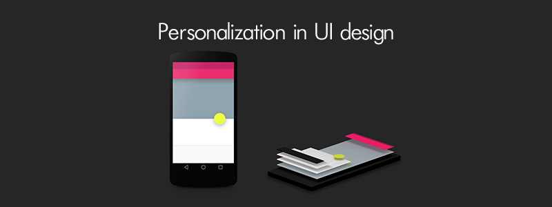 Personalization of UI design