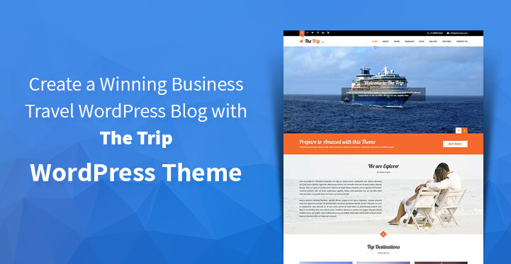 Create Business Travel WordPress Blog with SKTs "The Trip" WordPress Theme