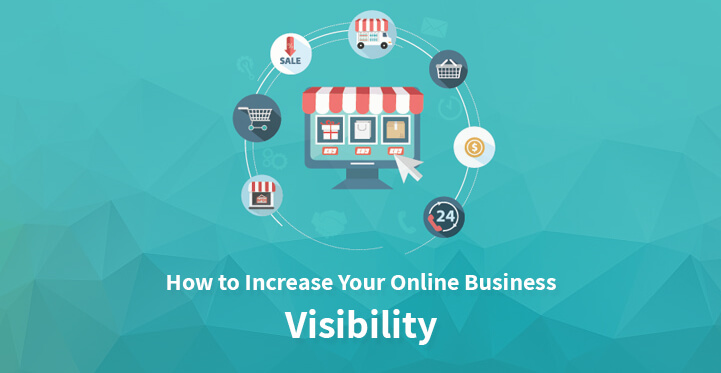 How to Increase Your Online Business Visibility - SKT Themes