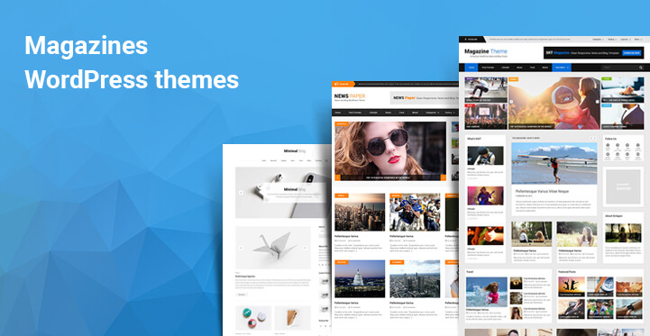 Magazines WordPress Themes for Newspaper and Journal Styled Websites