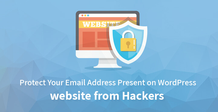 Protect Your Email Address Present on WordPress website from Hackers