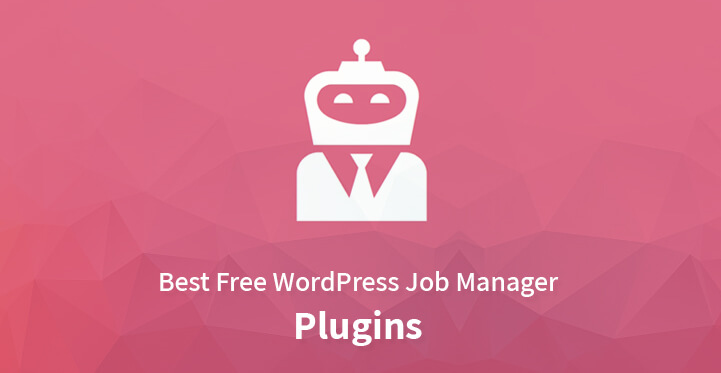 Best Free WordPress Job Manager Plugins