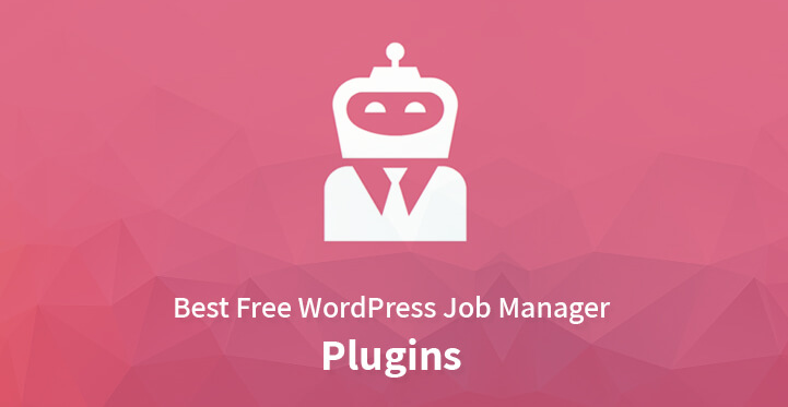 10 Free WordPress Job Manager Plugins