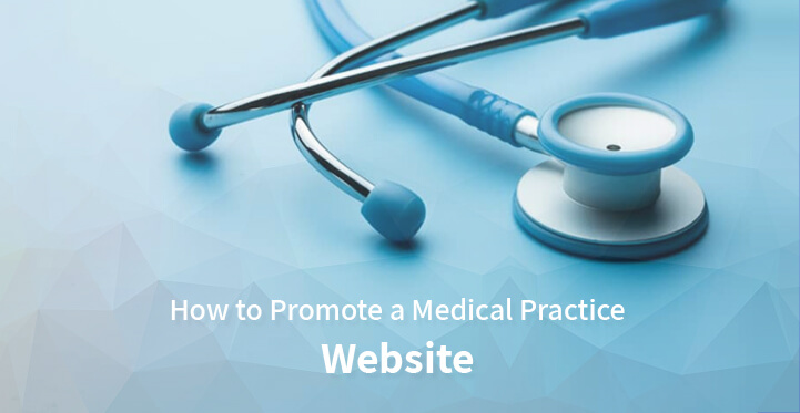 Promote a Medical Practice Website
